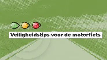 Kijk Uit: Veiligheidstips voor de motorfiets